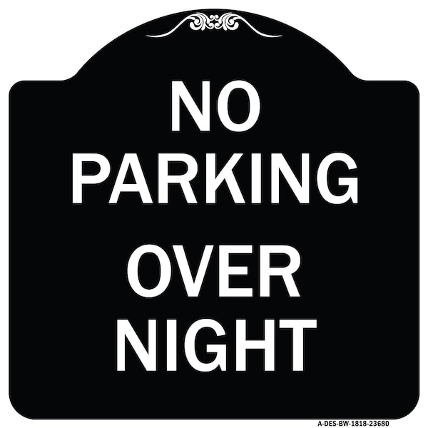 Signmission No Parking Overnight Parking Heavy-Gauge Aluminum Architectural Sign, 18" x 18", BW-1818-23680 A-DES-BW-1818-23680 - main